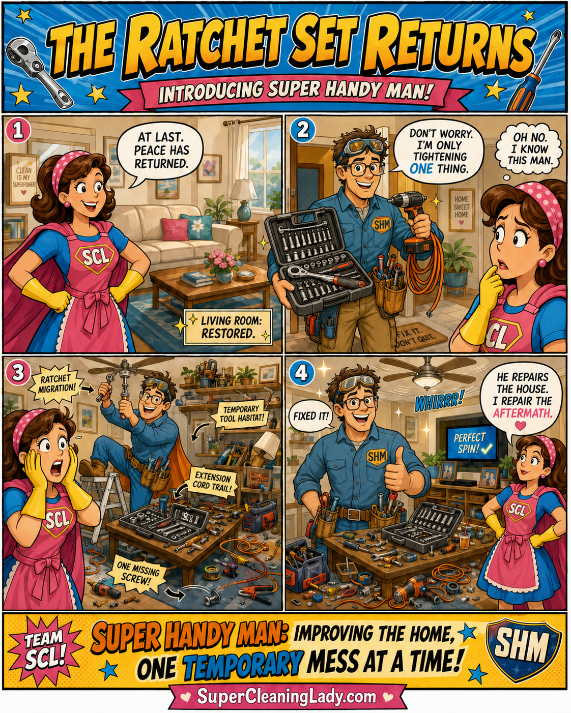 Super Handy Man arrives with tools to tighten one thing and turns the living room into a temporary repair zone